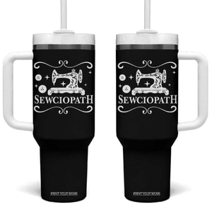 Sewing Lover Tumbler With Handle Sewciopath Quilter Gift TS10 One Size: 40 oz Black Print Your Wear