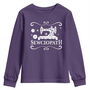 Sewing Lover Youth Sweatshirt Sewciopath Quilter Gift TS10 Purple Print Your Wear