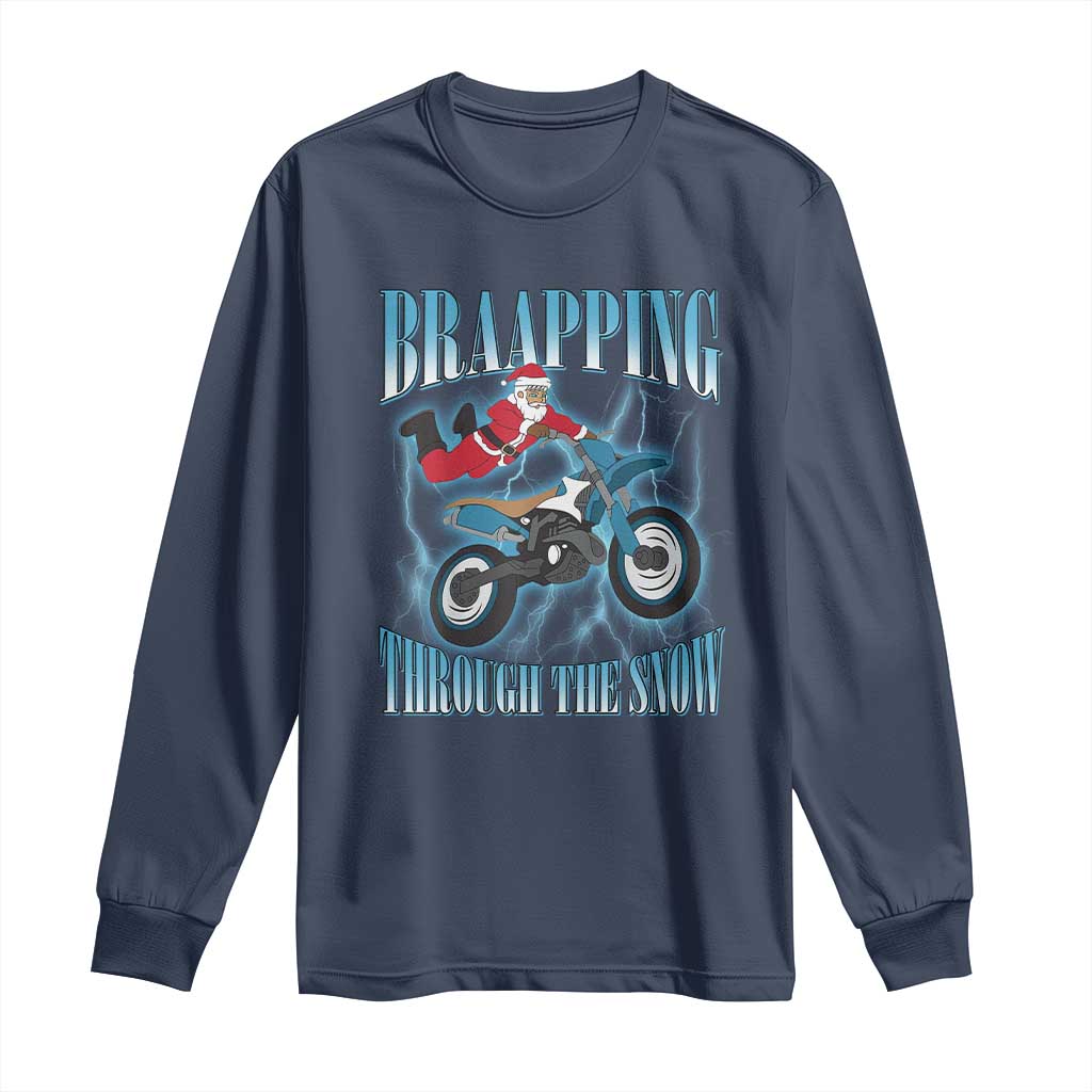 Dirt Bike Christmas Long Sleeve Shirt Brraaap Funny Motocross Biker Xmas Gift TS10 Navy Print Your Wear
