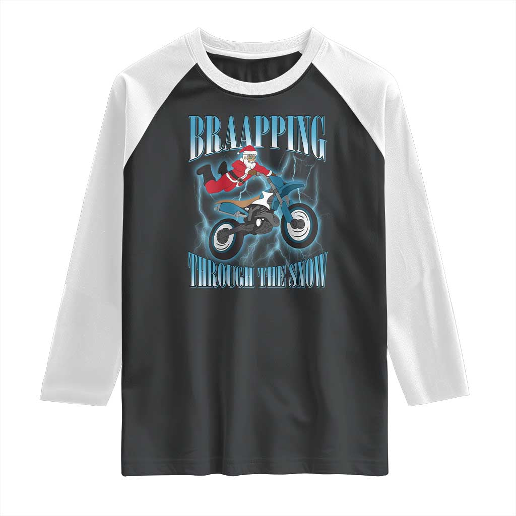 Dirt Bike Christmas Raglan Shirt Brraaap Funny Motocross Biker Xmas Gift TS10 Black White Print Your Wear