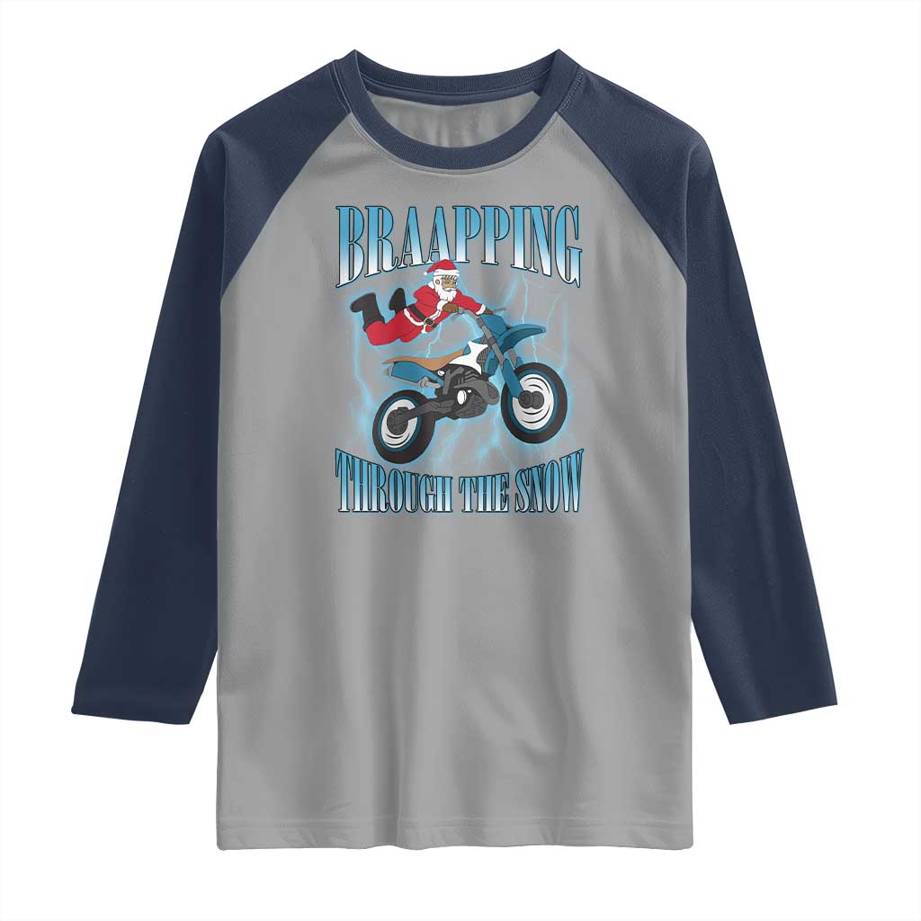 Dirt Bike Christmas Raglan Shirt Brraaap Funny Motocross Biker Xmas Gift TS10 Sport Gray Navy Print Your Wear