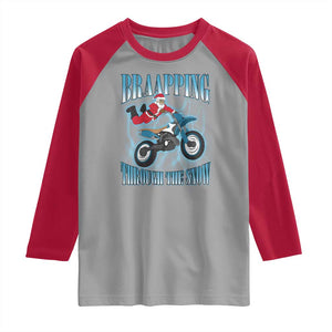 Dirt Bike Christmas Raglan Shirt Brraaap Funny Motocross Biker Xmas Gift TS10 Sport Gray Red Print Your Wear