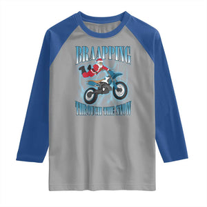 Dirt Bike Christmas Raglan Shirt Brraaap Funny Motocross Biker Xmas Gift TS10 Sport Gray Royal Print Your Wear
