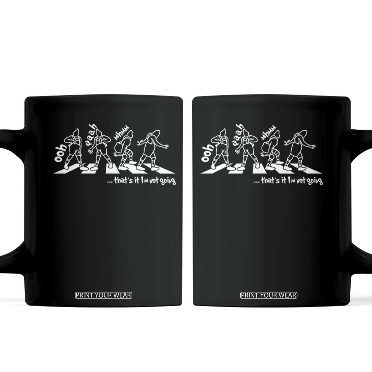 Funny Christmas Grin Coffee Mug Thats It Im Not Going TS10 Black Print Your Wear