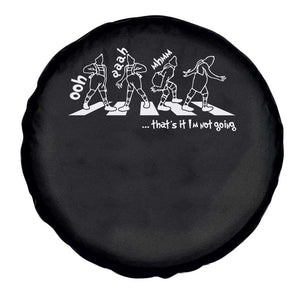 Funny Christmas Grin Spare Tire Cover Thats It Im Not Going TS10 Print Your Wear