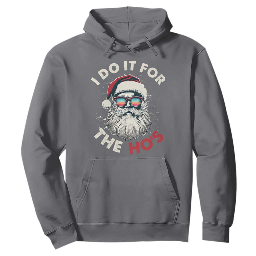 Funny Christmas Hoodie Santa I Do It For The Ho's TS10 Charcoal Print Your Wear