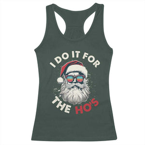 Funny Christmas Racerback Tank Top Santa I Do It For The Ho's TS10 Dark Forest Green Print Your Wear