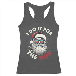Funny Christmas Racerback Tank Top Santa I Do It For The Ho's TS10 Dark Heather Print Your Wear