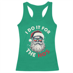 Funny Christmas Racerback Tank Top Santa I Do It For The Ho's TS10 Irish Green Print Your Wear