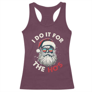 Funny Christmas Racerback Tank Top Santa I Do It For The Ho's TS10 Maroon Print Your Wear