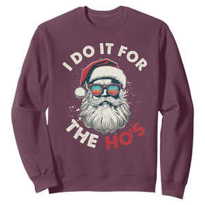 Funny Christmas Sweatshirt Santa I Do It For The Ho's TS10 Maroon Print Your Wear