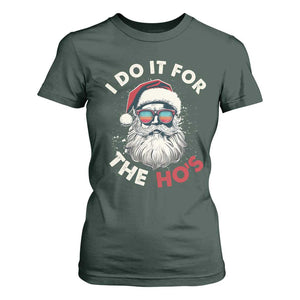 Funny Christmas T Shirt For Women Santa I Do It For The Ho's TS10 Dark Forest Green Print Your Wear