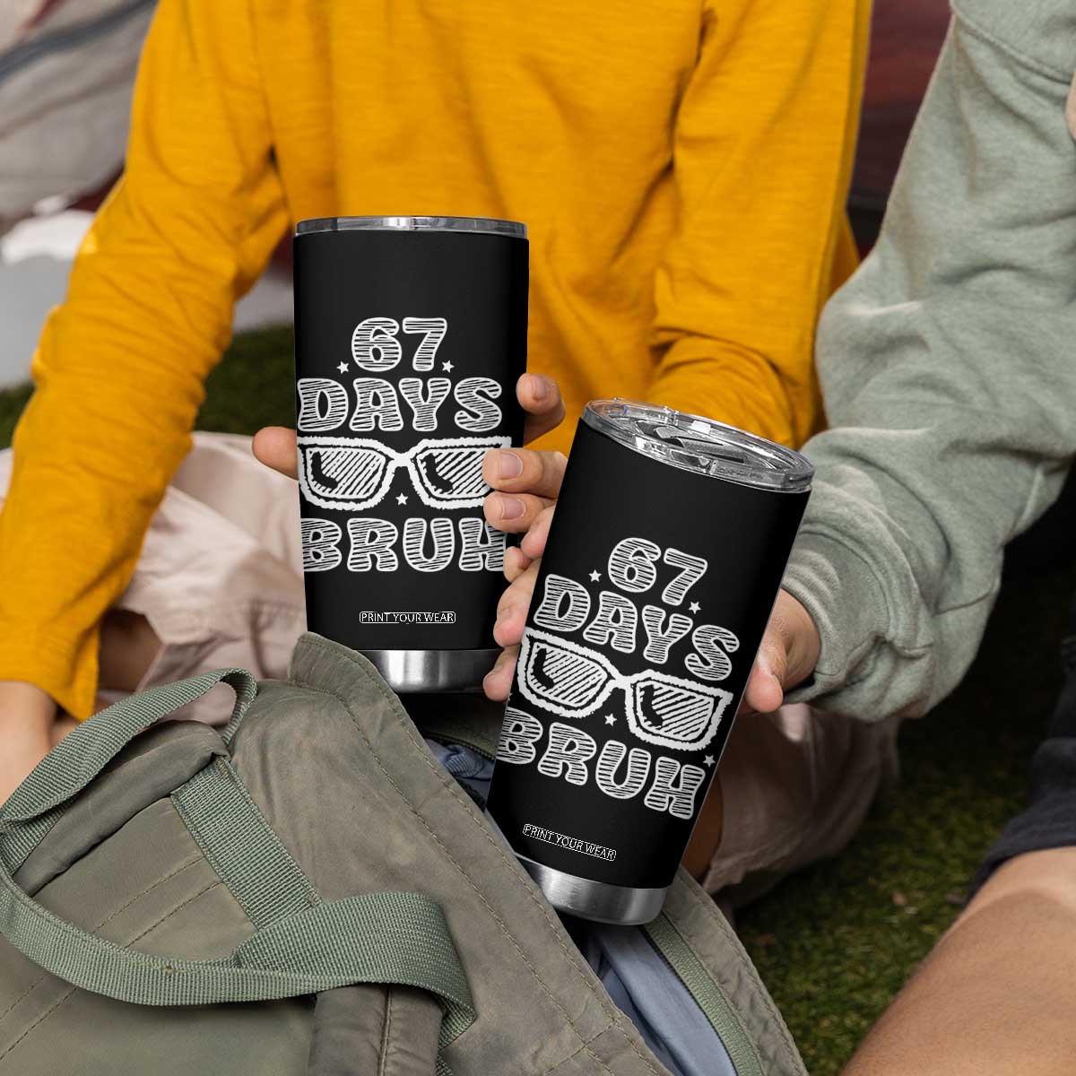 Bruh 67 Days of School Tumbler Cup Funny Six Seven 6 7 Teen Gen Z Alpha Meme Teacher TS10 Print Your Wear