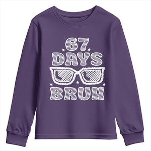 Bruh 67 Days of School Youth Sweatshirt Funny Six Seven 6 7 Teen Gen Z Alpha Meme Teacher TS10 Purple Print Your Wear