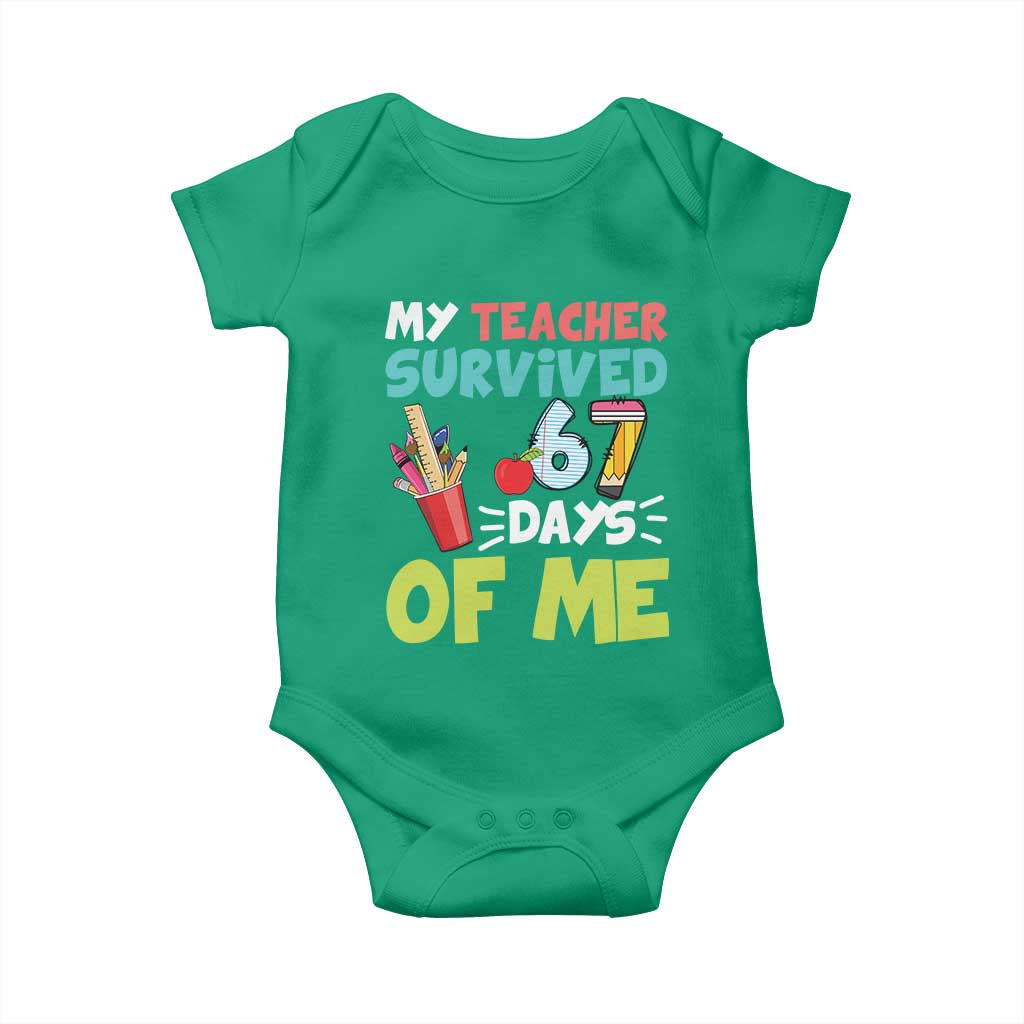 My Teacher Survived 67 Days Of Me Baby Onesie Funny Six Seven Teen Gen Z Alpha Meme TS10 Irish Green Print Your Wear