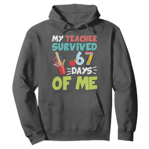My Teacher Survived 67 Days Of Me Hoodie Funny Six Seven Teen Gen Z Alpha Meme TS10 Dark Heather Print Your Wear