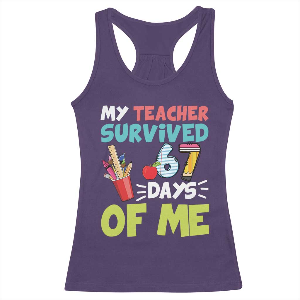 My Teacher Survived 67 Days Of Me Racerback Tank Top Funny Six Seven Teen Gen Z Alpha Meme TS10 Purple Print Your Wear