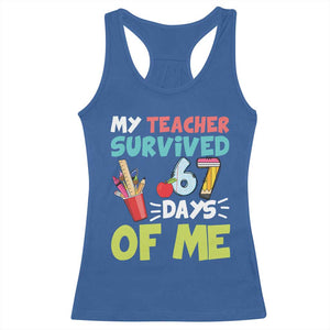 My Teacher Survived 67 Days Of Me Racerback Tank Top Funny Six Seven Teen Gen Z Alpha Meme TS10 Royal Blue Print Your Wear