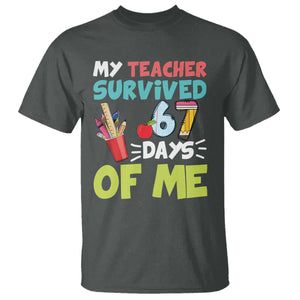 My Teacher Survived 67 Days Of Me T Shirt Funny Six Seven Teen Gen Z Alpha Meme TS10 Dark Heather Print Your Wear