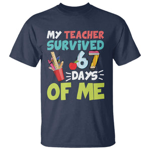 My Teacher Survived 67 Days Of Me T Shirt Funny Six Seven Teen Gen Z Alpha Meme TS10 Navy Print Your Wear