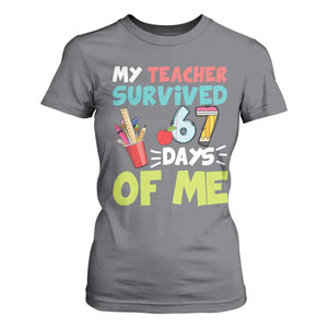 My Teacher Survived 67 Days Of Me T Shirt For Women Funny Six Seven Teen Gen Z Alpha Meme TS10 Charcoal Print Your Wear