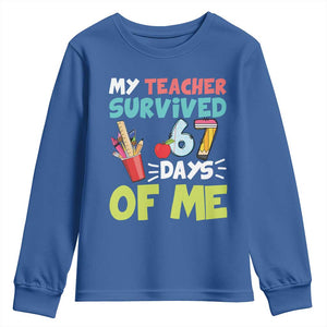 My Teacher Survived 67 Days Of Me Youth Sweatshirt Funny Six Seven Teen Gen Z Alpha Meme TS10 Royal Blue Print Your Wear
