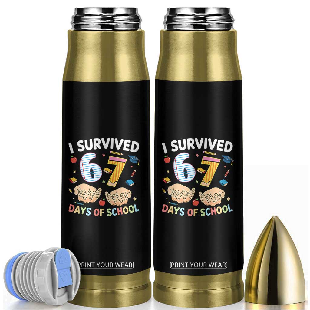 I Survived 67 Days of School Funny Six Seven Meme Bullet Tumbler TS10 Black Print Your Wear