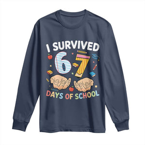 I Survived 67 Days of School Funny Six Seven Meme Long Sleeve Shirt TS10 Navy Print Your Wear