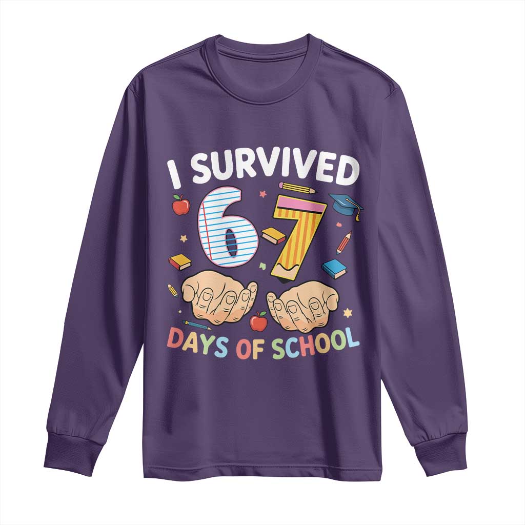 I Survived 67 Days of School Funny Six Seven Meme Long Sleeve Shirt TS10 Purple Print Your Wear