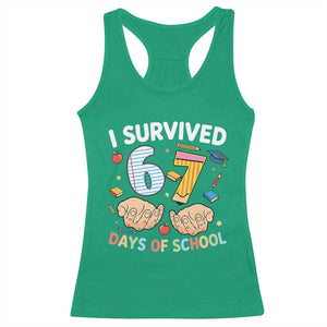 I Survived 67 Days of School Funny Six Seven Meme Racerback Tank Top TS10 Irish Green Print Your Wear