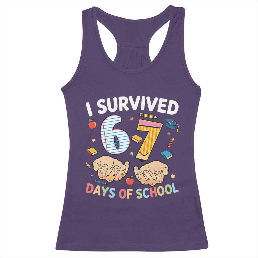 I Survived 67 Days of School Funny Six Seven Meme Racerback Tank Top TS10 Purple Print Your Wear