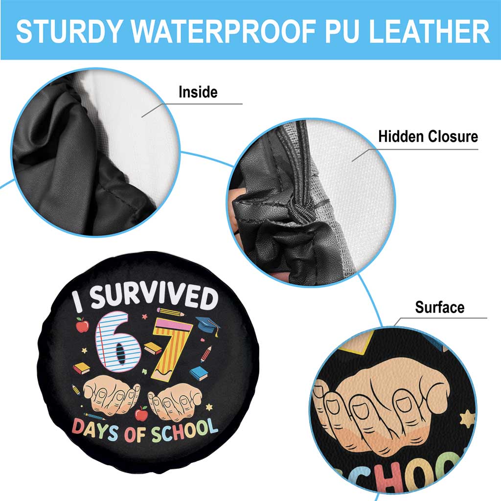 I Survived 67 Days of School Funny Six Seven Meme Spare Tire Cover TS10 Print Your Wear