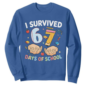 I Survived 67 Days of School Funny Six Seven Meme Sweatshirt TS10 Royal Blue Print Your Wear