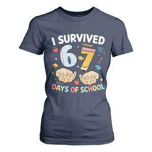 I Survived 67 Days of School Funny Six Seven Meme T Shirt For Women TS10 Navy Print Your Wear