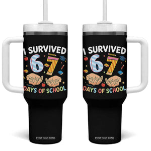 I Survived 67 Days of School Funny Six Seven Meme Tumbler With Handle TS10 One Size: 40 oz Black Print Your Wear