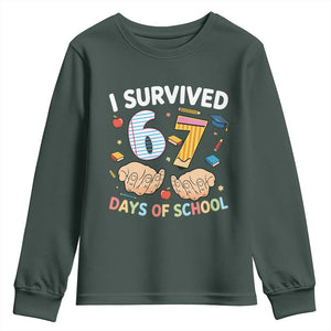 I Survived 67 Days of School Funny Six Seven Meme Youth Sweatshirt TS10 Dark Forest Green Print Your Wear
