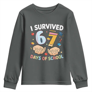I Survived 67 Days of School Funny Six Seven Meme Youth Sweatshirt TS10 Dark Heather Print Your Wear