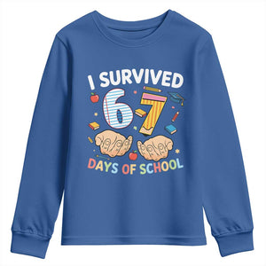 I Survived 67 Days of School Funny Six Seven Meme Youth Sweatshirt TS10 Royal Blue Print Your Wear