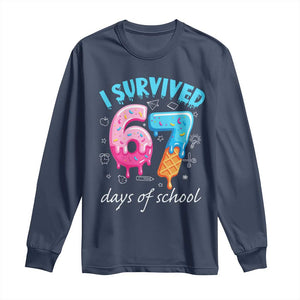 I Survived 67 Days of School Funny Six Seven Meme Long Sleeve Shirt Baseball Ice Cream Dripping TS10 Navy Print Your Wear