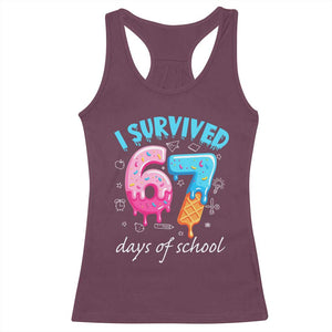 I Survived 67 Days of School Funny Six Seven Meme Racerback Tank Top Baseball Ice Cream Dripping TS10 Maroon Print Your Wear