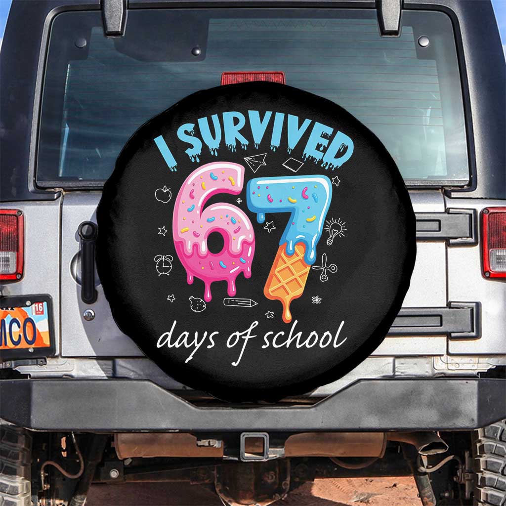 I Survived 67 Days of School Funny Six Seven Meme Spare Tire Cover Baseball Ice Cream Dripping TS10 No hole Black Print Your Wear