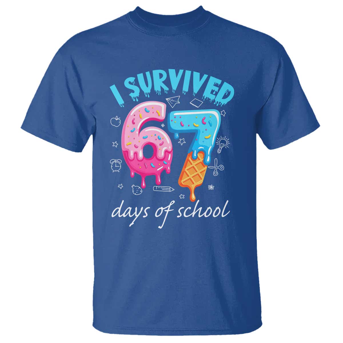 I Survived 67 Days of School Funny Six Seven Meme T Shirt Baseball Ice Cream Dripping TS10 Royal Blue Print Your Wear