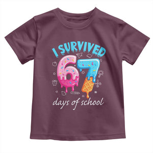 I Survived 67 Days of School Funny Six Seven Meme Toddler T Shirt Baseball Ice Cream Dripping TS10 Maroon Print Your Wear