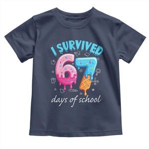 I Survived 67 Days of School Funny Six Seven Meme Toddler T Shirt Baseball Ice Cream Dripping TS10 Navy Print Your Wear