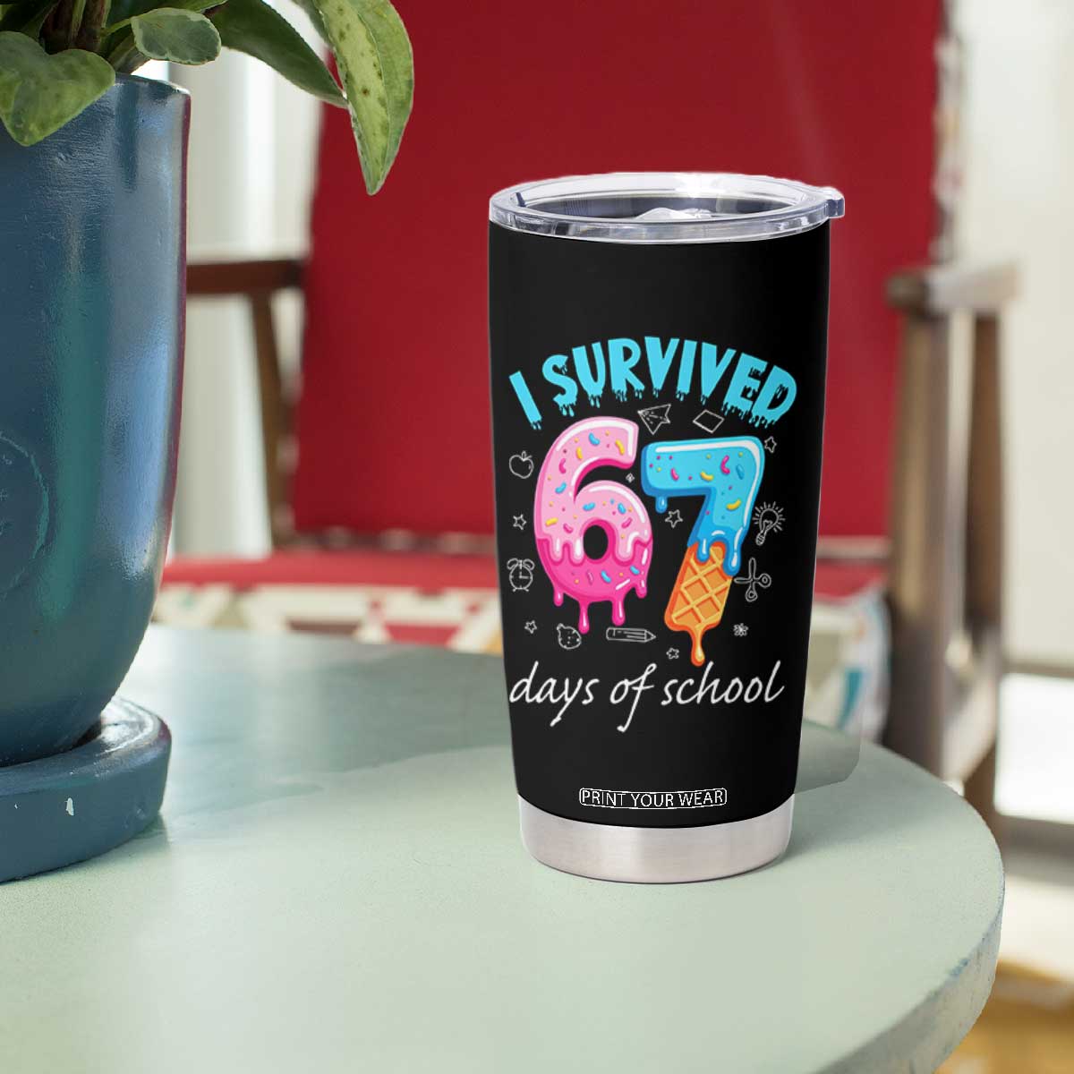 I Survived 67 Days of School Funny Six Seven Meme Tumbler Cup Baseball Ice Cream Dripping TS10 Print Your Wear