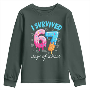 I Survived 67 Days of School Funny Six Seven Meme Youth Sweatshirt Baseball Ice Cream Dripping TS10 Dark Forest Green Print Your Wear