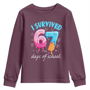 I Survived 67 Days of School Funny Six Seven Meme Youth Sweatshirt Baseball Ice Cream Dripping TS10 Maroon Print Your Wear