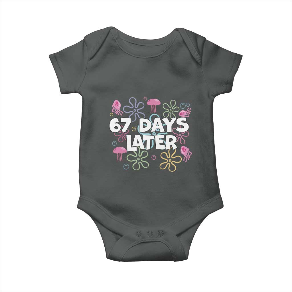 67 Days Later Baby Onesie Funny Six Seven 6 7 Meme Gen Alpha Slang Teacher Student TS10 Dark Heather Print Your Wear