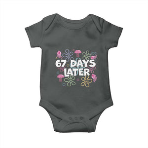 67 Days Later Baby Onesie Funny Six Seven 6 7 Meme Gen Alpha Slang Teacher Student TS10 Dark Heather Print Your Wear