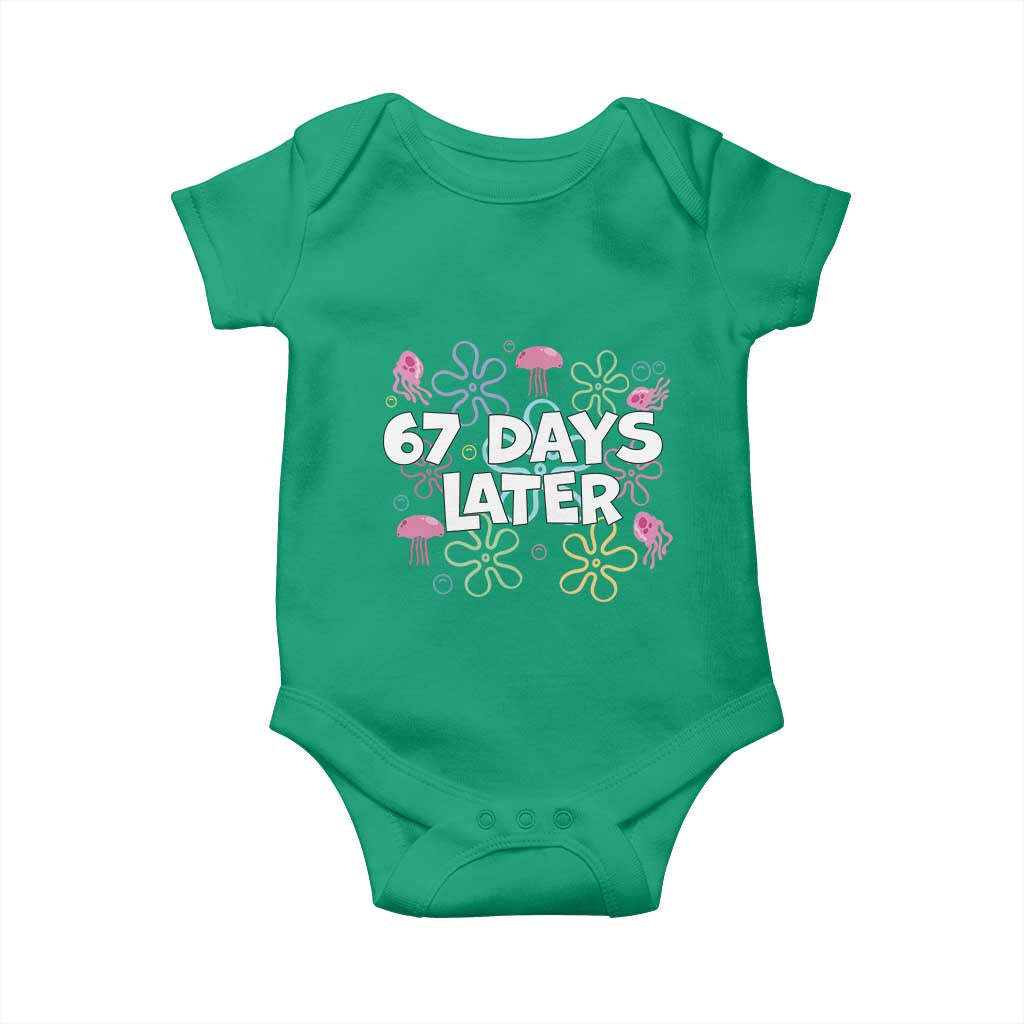 67 Days Later Baby Onesie Funny Six Seven 6 7 Meme Gen Alpha Slang Teacher Student TS10 Irish Green Print Your Wear